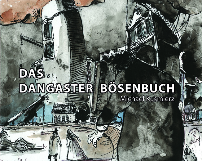 Read more about the article Das Dangaster Bösenbuch erscheint… im März